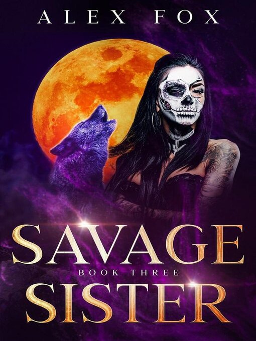 Title details for Savage Sister by Alex Fox - Available